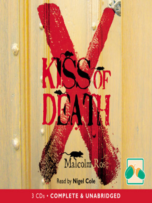 Title details for Kiss of Death by Malcolm Rose - Available